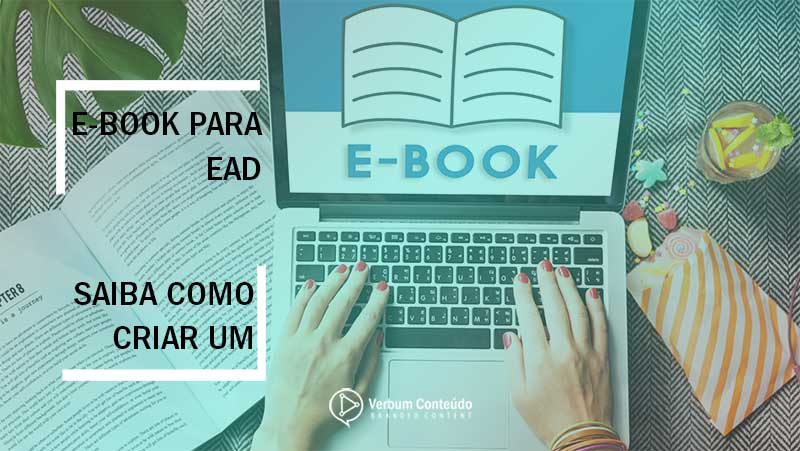 E-book para EaD | Entenda sua importância e como criar um